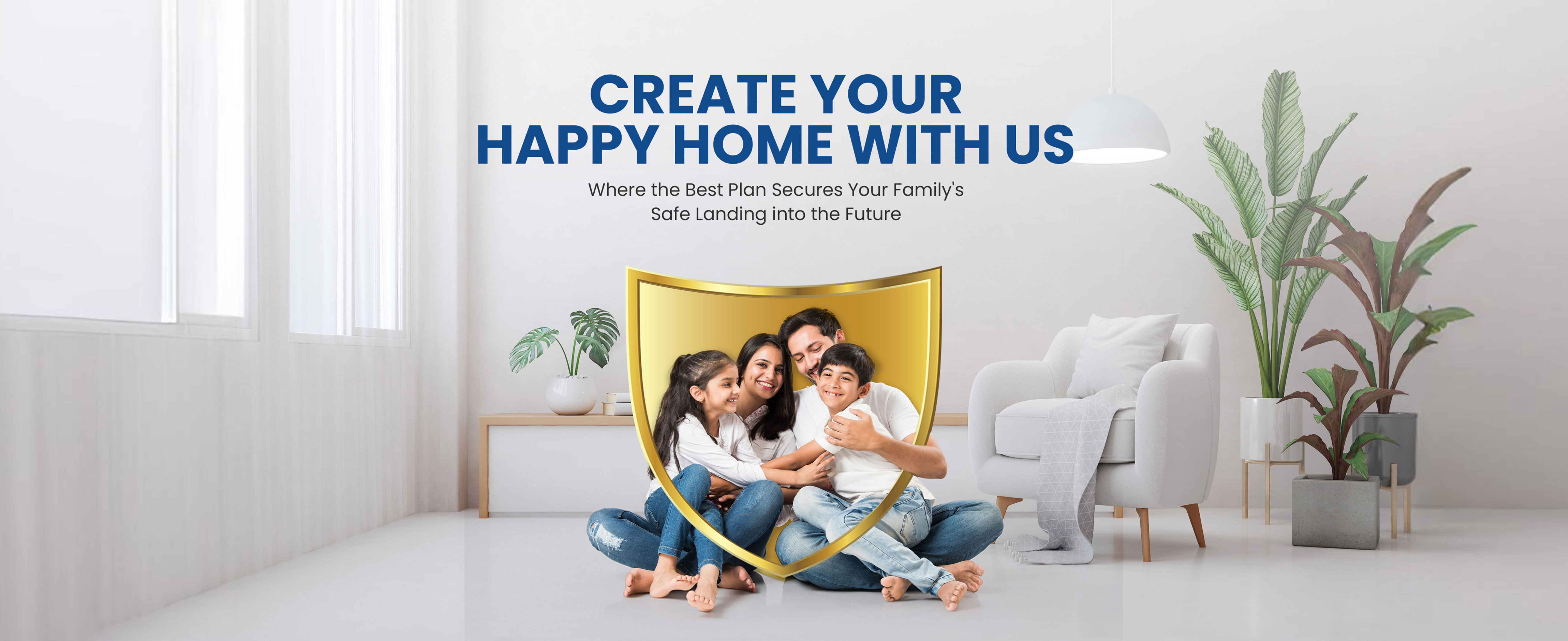 Create Your Happy Home With Us