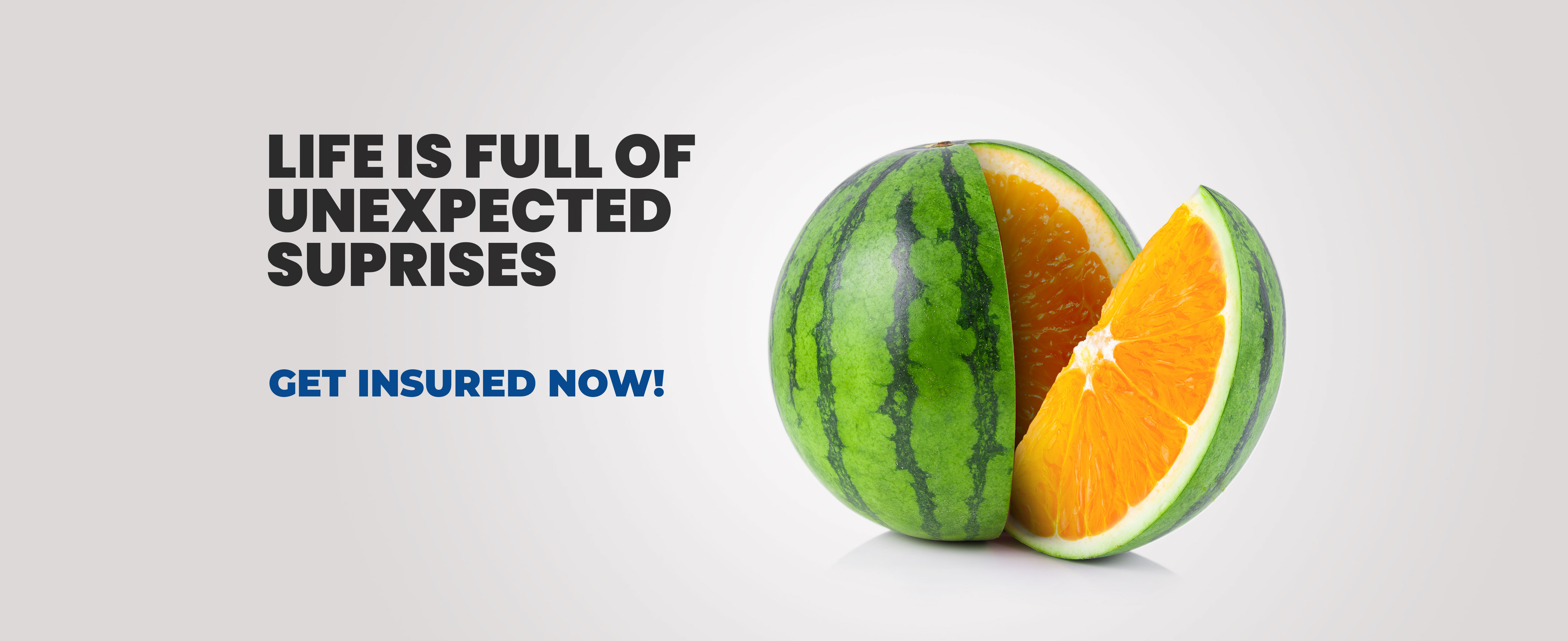 Get Insured Now !